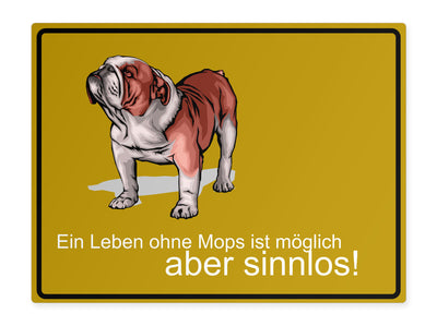 tierschild-quer-ein-leben-ohne-mops-ist-moeglich-aber-sinnlos